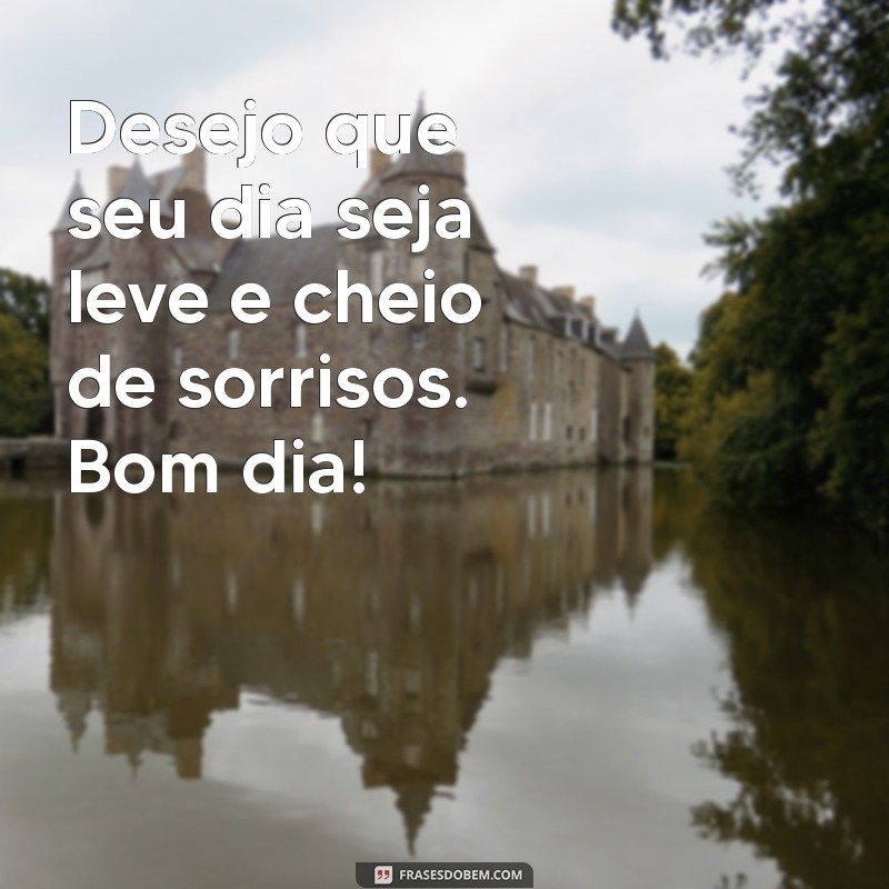 Mensagens de Bom Dia: Inspire Seu Dia com Frases Positivas e Motivadoras 