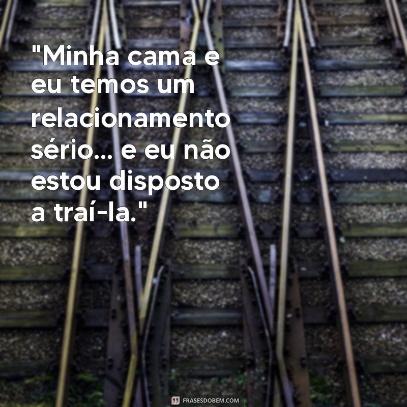 frases de preguiça engraçadas 