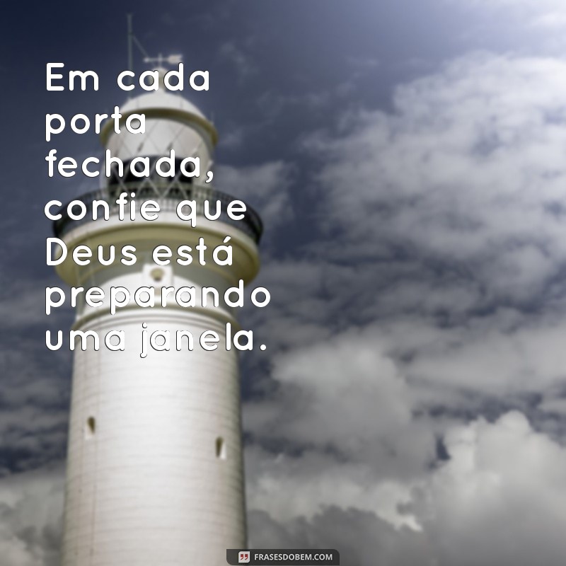 Frases Inspiradoras: Deus Proverá - Mensagens de Esperança e Fé 