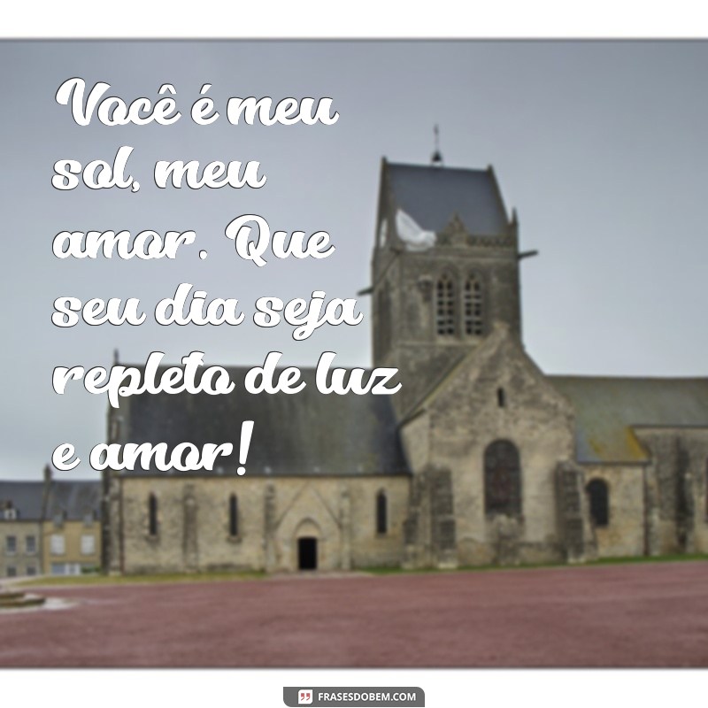 Frases de Bom Dia para Esposo: Declare Seu Amor com Palavras Inspiradoras 