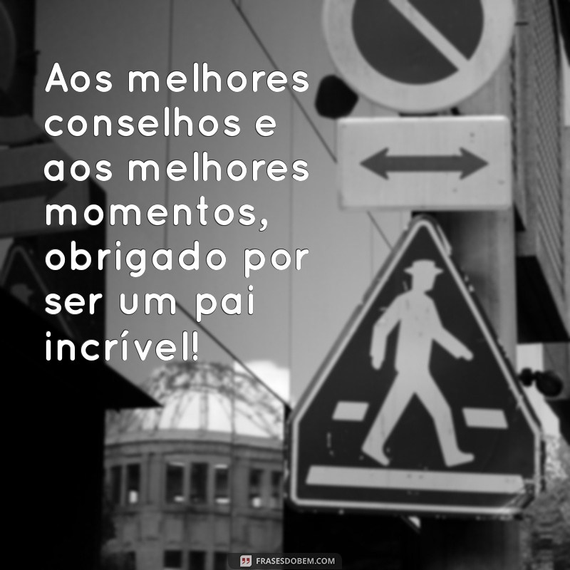 Frases Inspiradoras para Celebrar o Dia dos Pais: Mensagens do Coração 