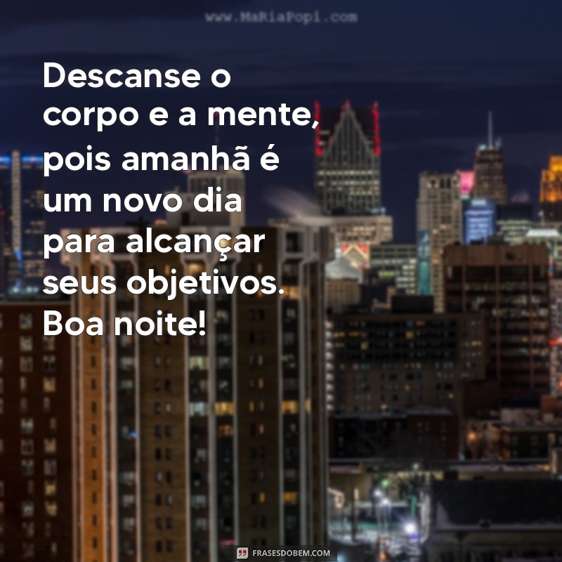 Mensagens de Boa Noite: Sabedoria e Otimismo para Inspirar Seus Sonhos 