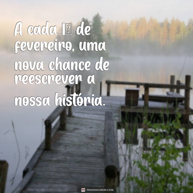 Frases Inspiradoras para Começar Fevereiro de 2024 com Motivação 