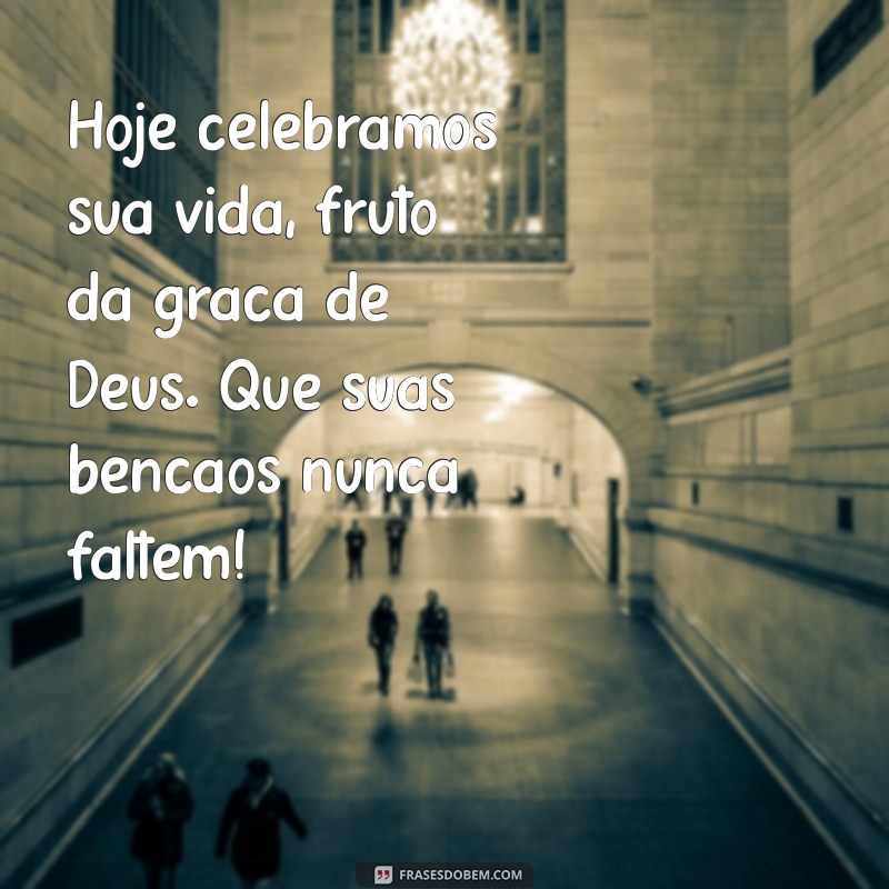 Mensagens Inspiradoras de Aniversário de Deus para Seu Filho 