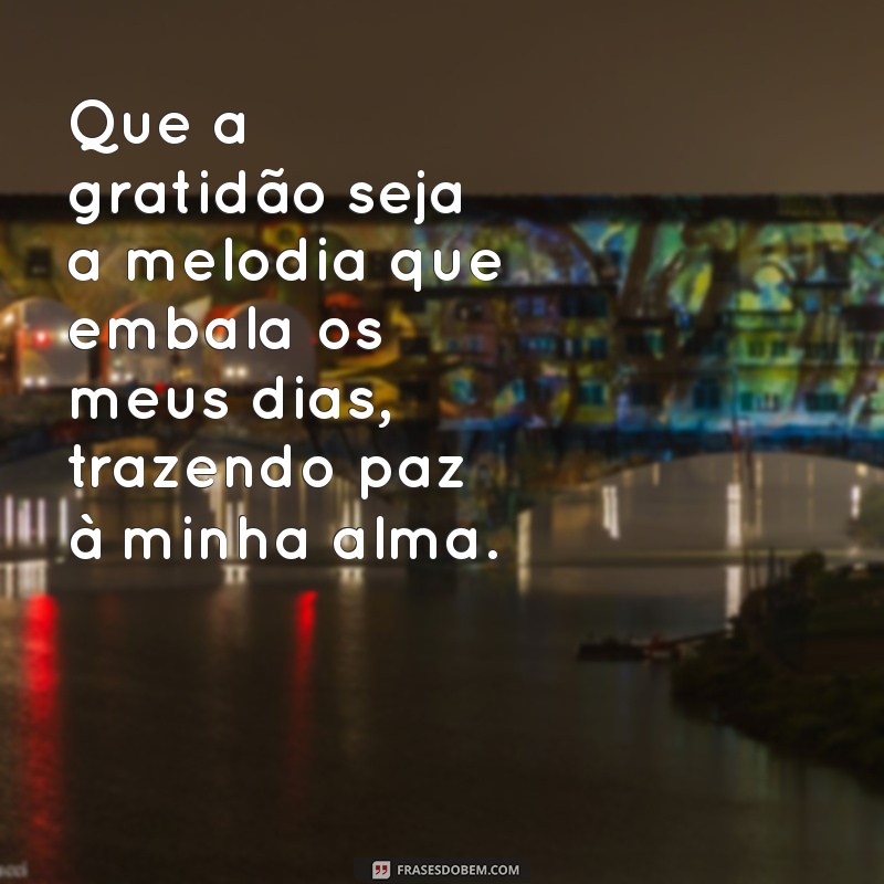 Versículos de Gratidão: Inspirações para Agradecer Todos os Dias 