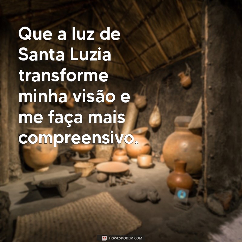 Santa Luzia: Mensagens Inspiradoras da Protetora dos Olhos 