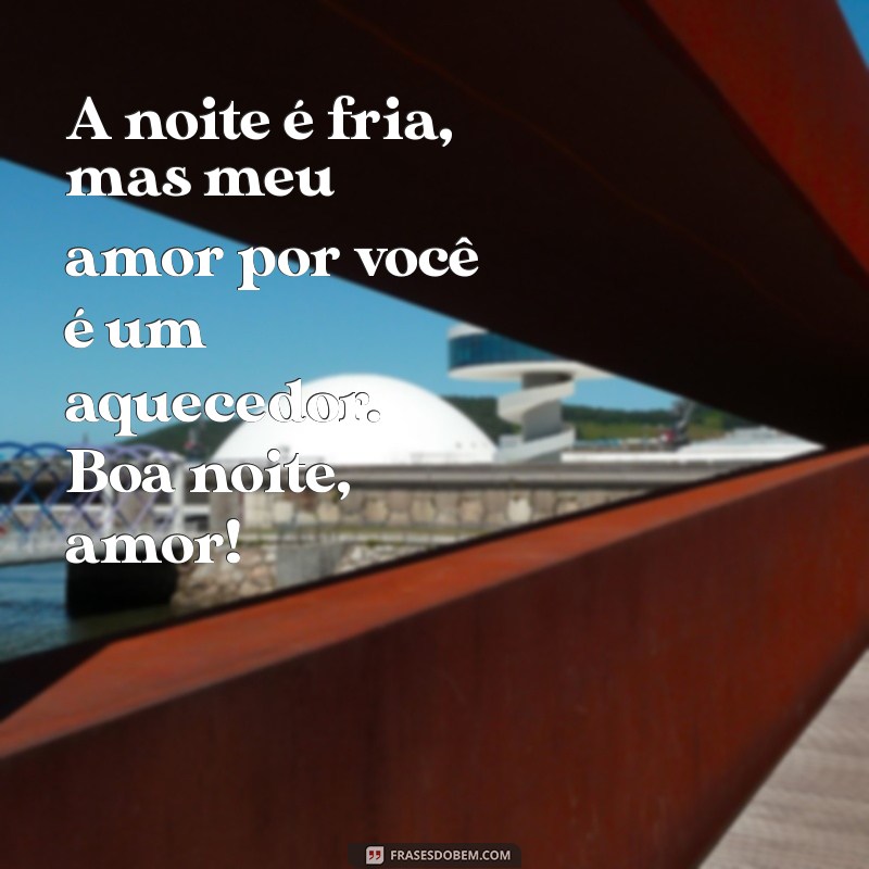 Mensagens de Boa Noite de Amor: Encante Seu Amor Antes de Dormir 