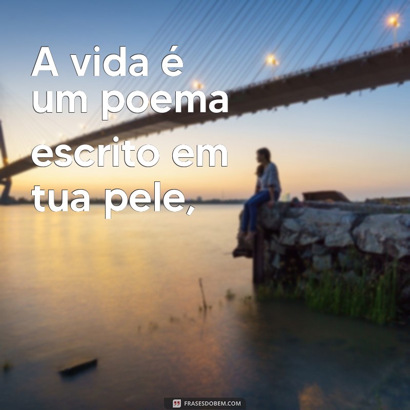 Poemas de Amor: Inspirações e Frases Para Encantar o Coração 