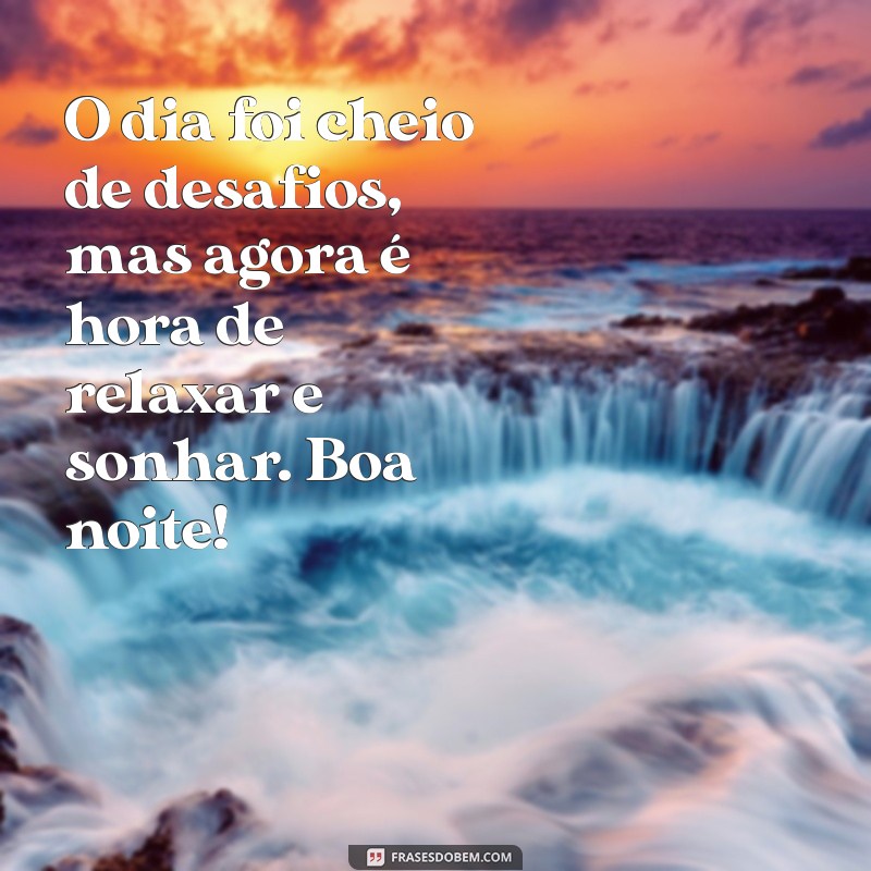 Mensagens Positivas de Boa Noite: Inspire Seus Sonhos com Palavras Aconchegantes 