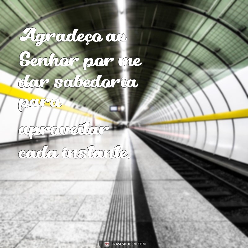 Frases Inspiradoras para Agradecer a Deus por Mais um Dia 