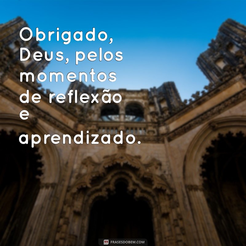 Obrigado por Tudo, Deus: Uma Reflexão sobre Gratidão e Fé 