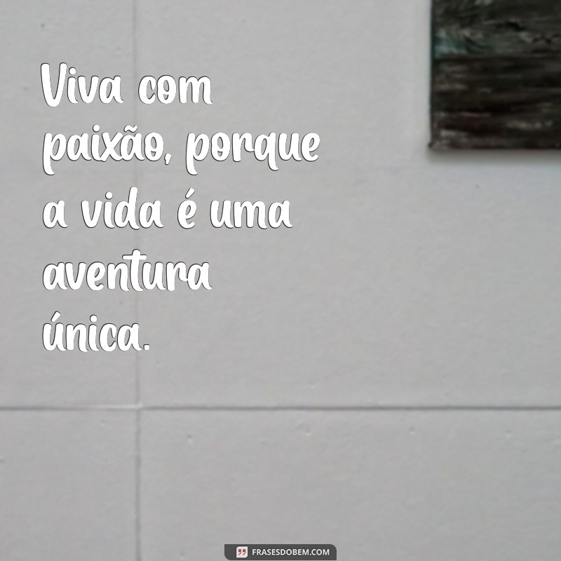 Descubra Inspirações Poderosas: Frases Carpe Diem para Viver o Momento 