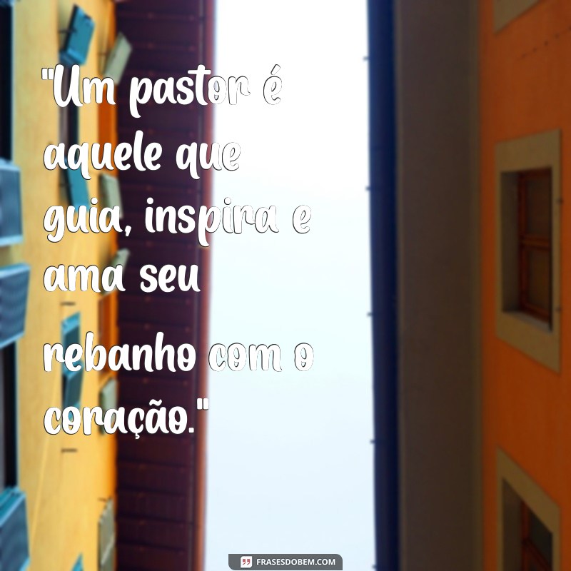 dia do pastor frases 