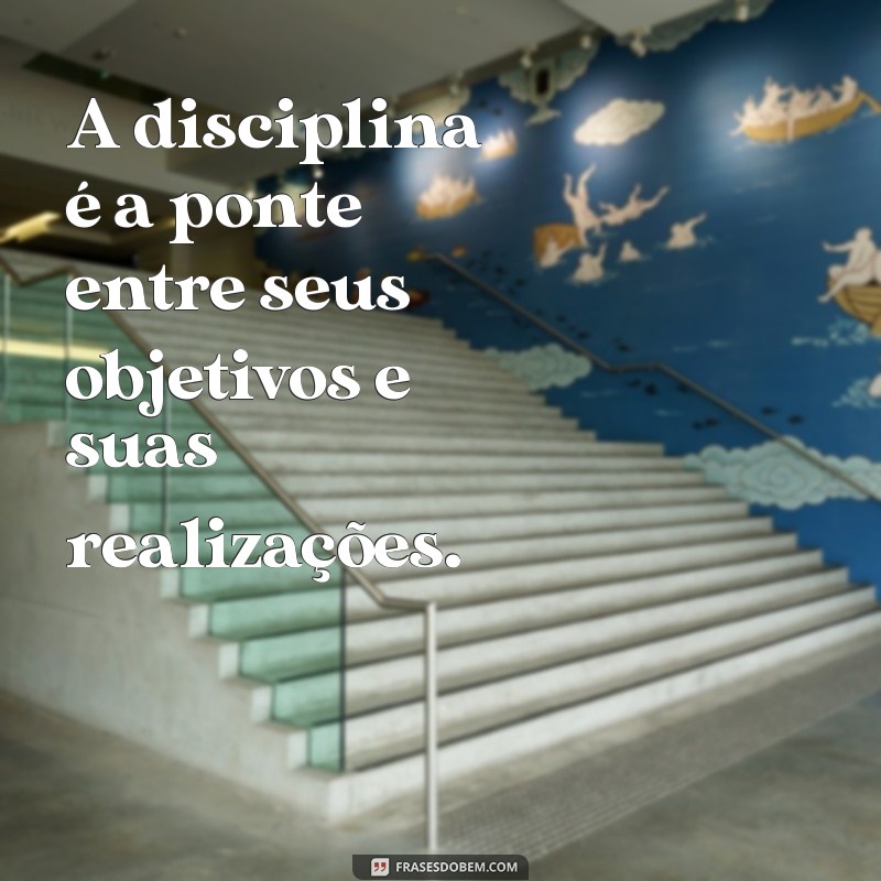 Frases Motivacionais Poderosas para Alcançar Seus Objetivos 