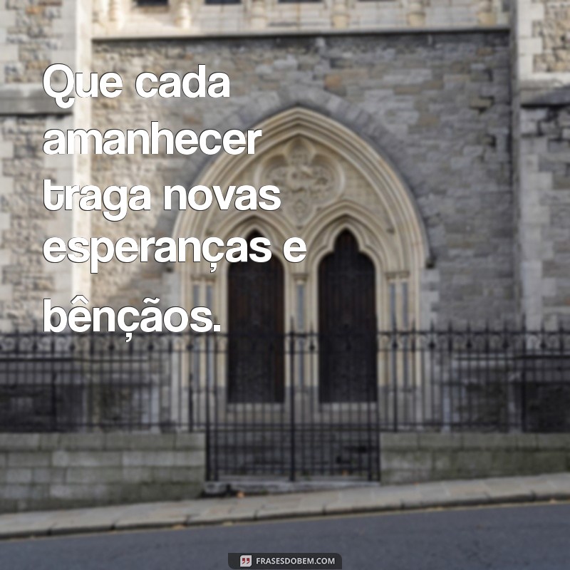 Frases Inspiradoras para Uma Semana Abençoada: Comece com Positividade! 