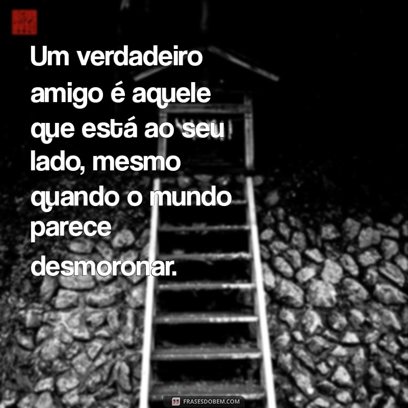 30 Frases Inspiradoras sobre Amizade Verdadeira para Valorizar Seus Laços 