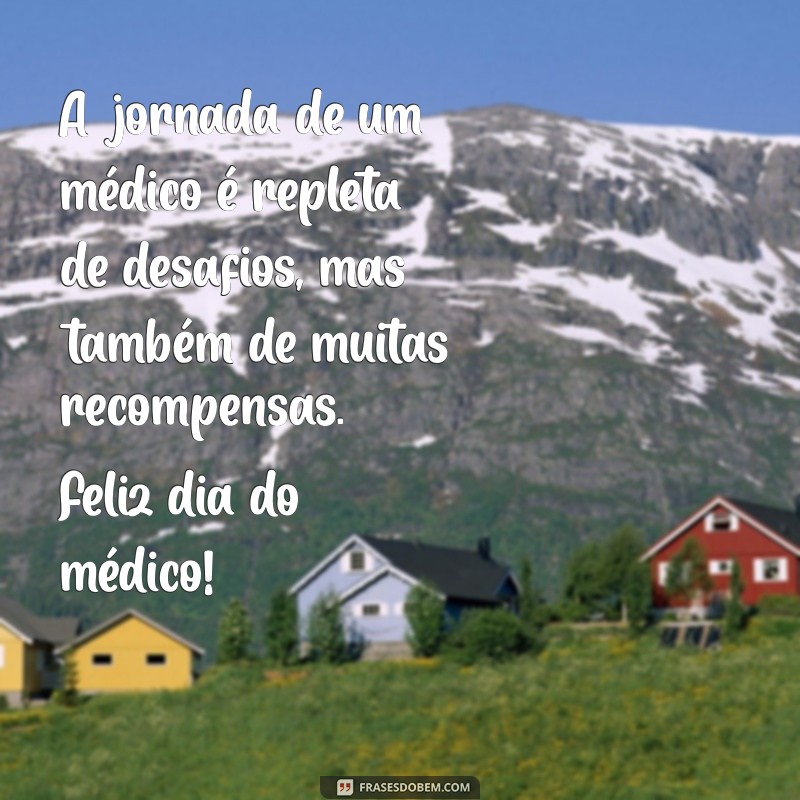 Mensagens Inspiradoras para o Dia do Médico: Compartilhe no WhatsApp 