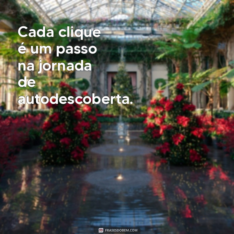 Frases Inspiradoras para Acompanhar Suas Fotos Sozinha 