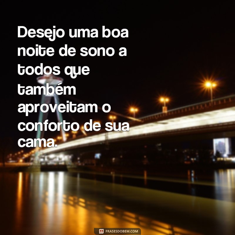 Descubra as melhores frases para compartilhar na sua cama e tornar suas noites ainda mais especiais! 