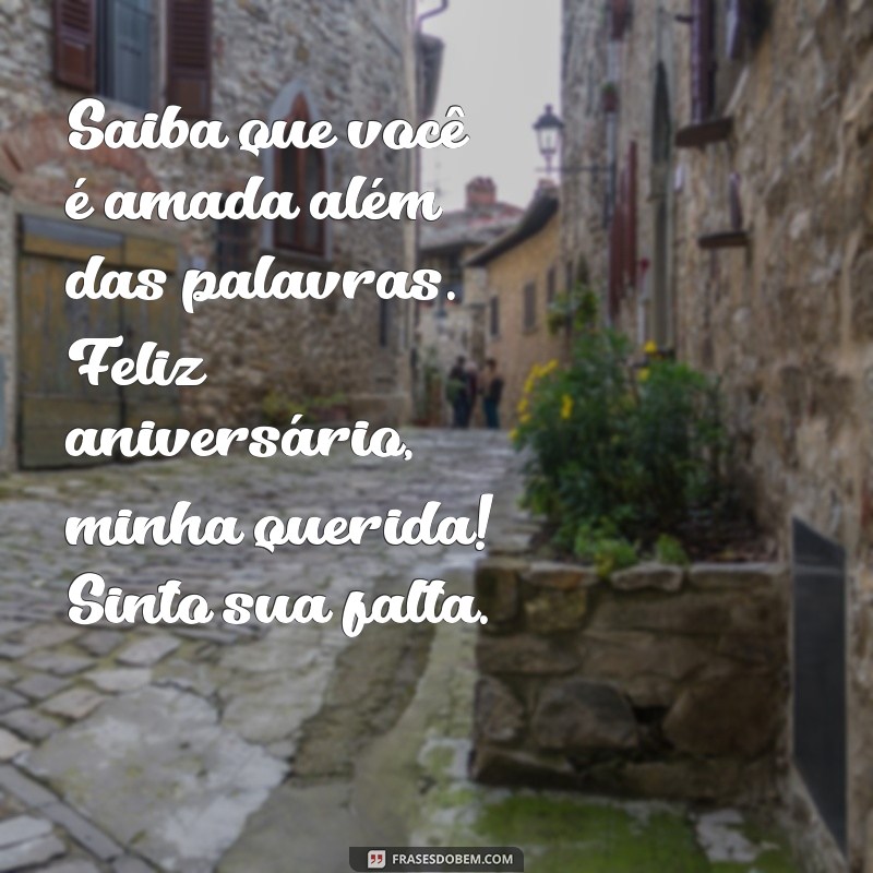 Mensagens Emocionantes de Aniversário para Filhas Distantes: Como Celebrar a Distância 