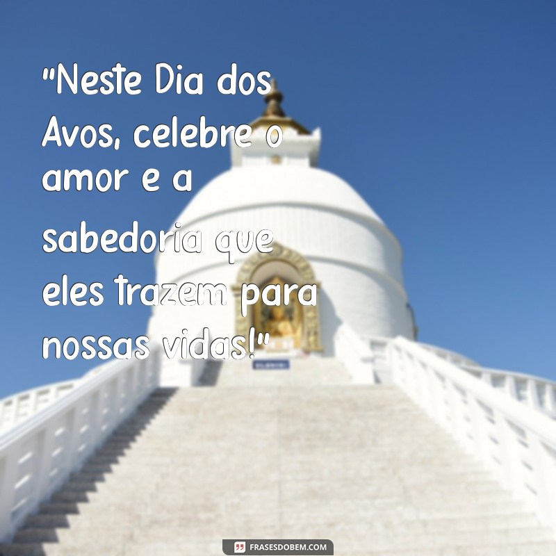 feliz dia dos avós frases 