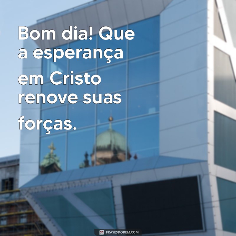 Bom Dia, Cristão: Mensagens Inspiradoras para Começar o Dia com Fé 