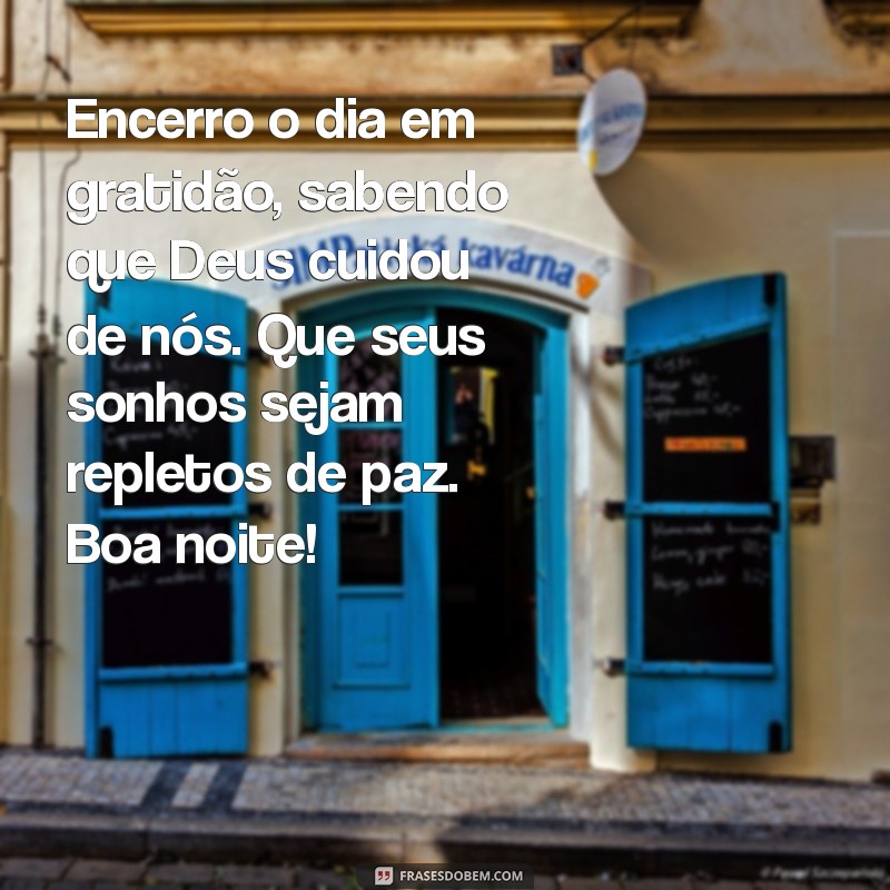 Mensagens de Boa Noite: Expresse Sua Gratidão a Deus 