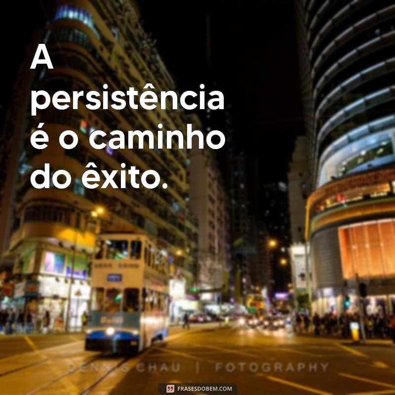 Frases Inspiradoras: Encontre a Motivação que Você Precisa 