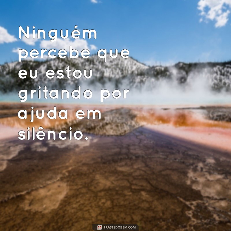 Frases Impactantes para Expressar a Sensação de Abandono 