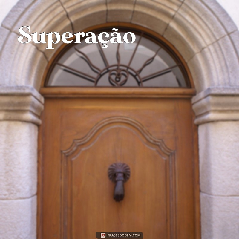 palavras de vitoria Superação