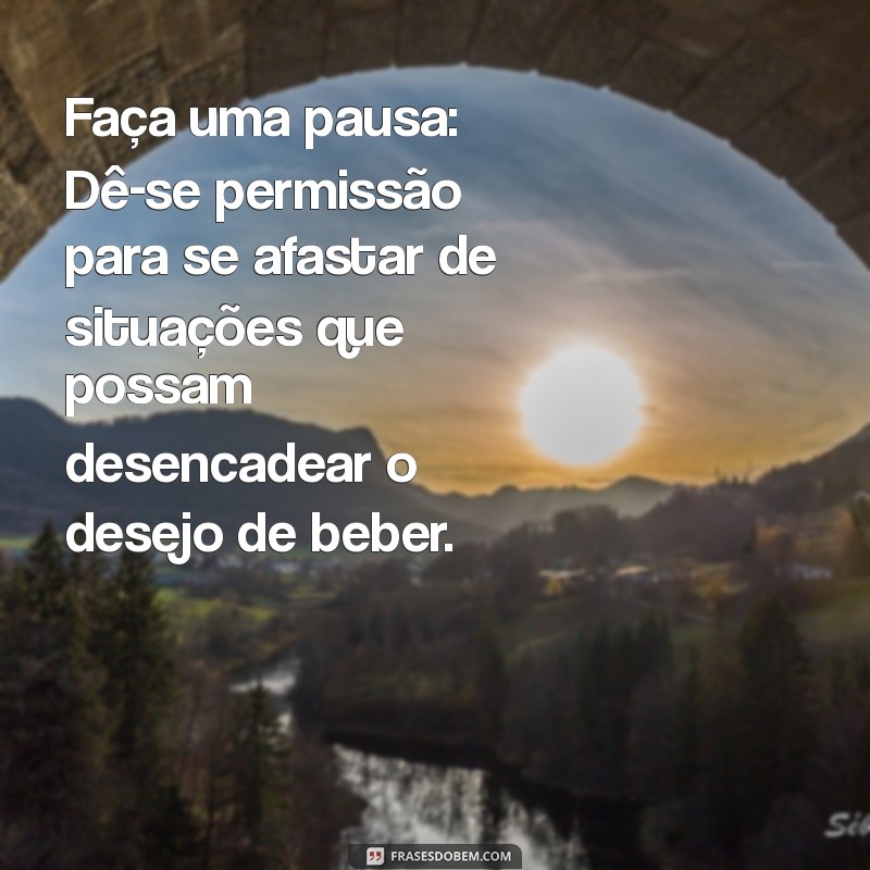 10 Estratégias Eficazes para Superar o Alcoolismo e Recuperar Sua Vida 