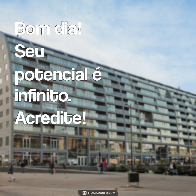 Frases de Bom Dia: Espalhe Carinho e Positividade Todos os Dias 