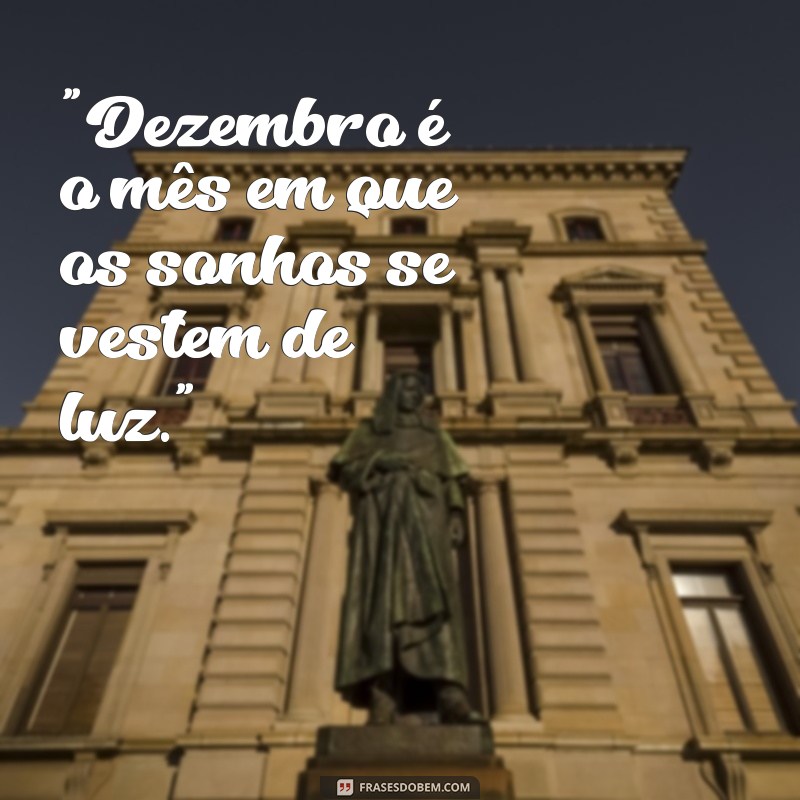 frases mes de dezembro 