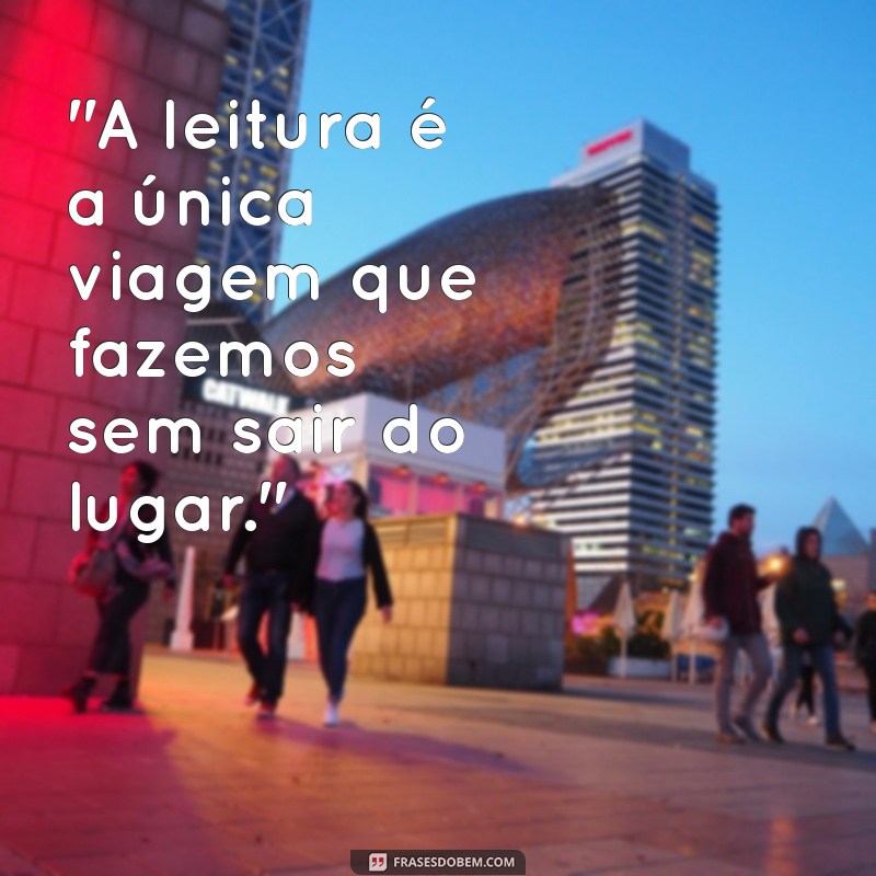 frases sobre leitura e escrita 