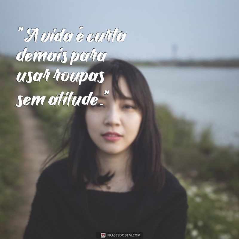 frases para foto ousada 