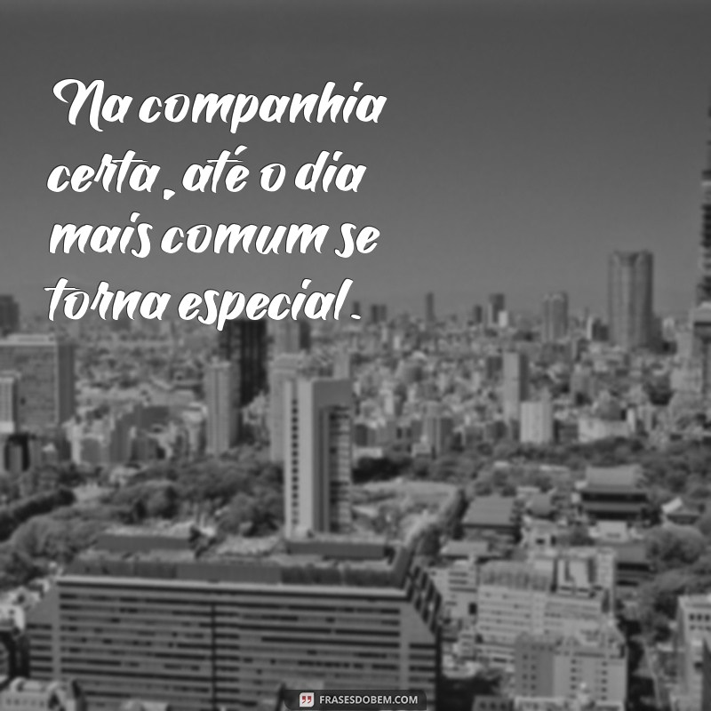 As Melhores Frases para Legendas de Fotos com Amigos 