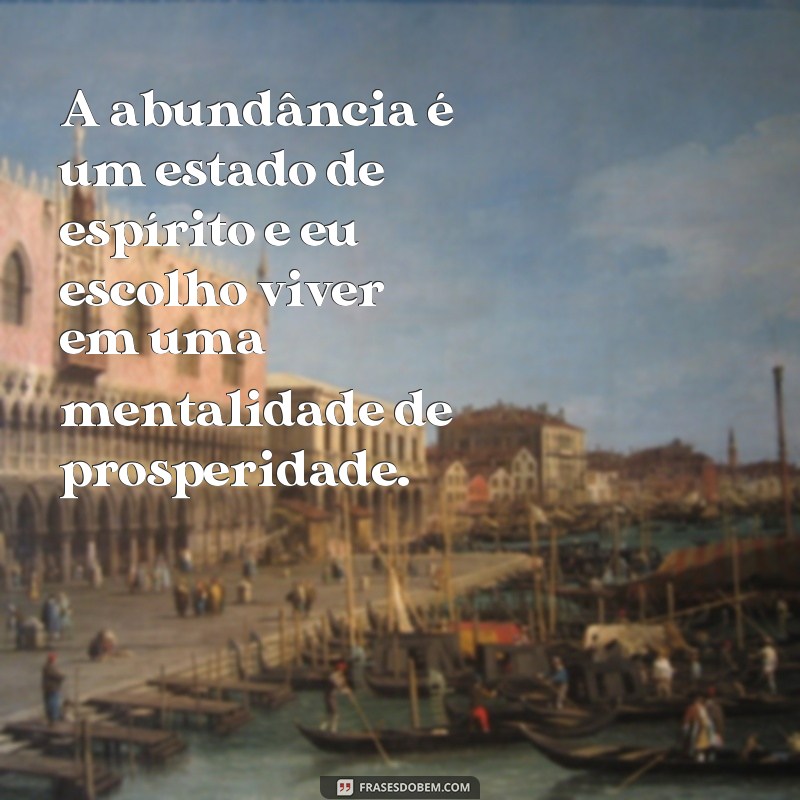 Descubra as melhores frases de riqueza e prosperidade para atrair abundância em sua vida 