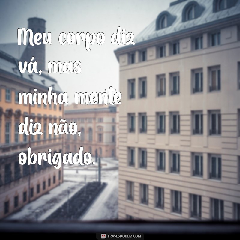 Frases Engraçadas sobre Preguiça: Inspire-se e Divirta-se! 