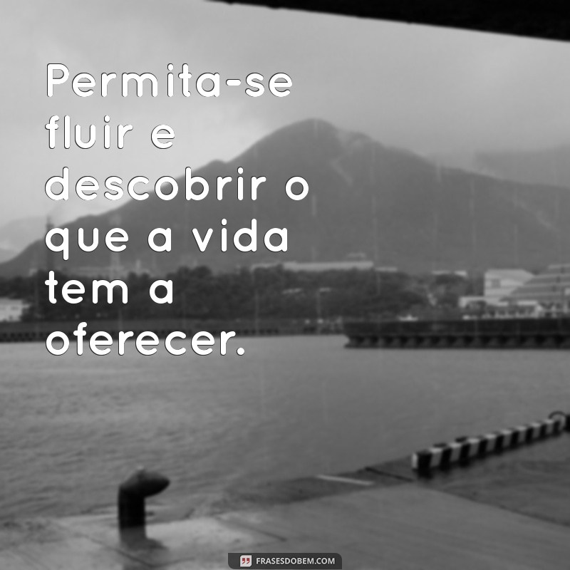 Frases Inspiradoras para um Recomeço de Vida Transformador 