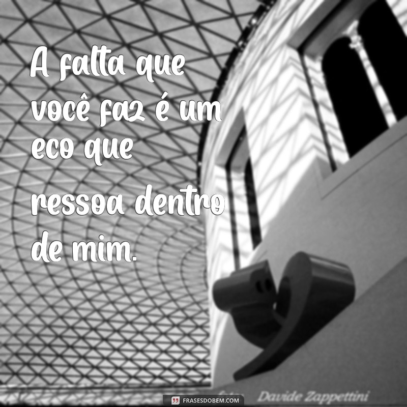 Frases Picantes para Expressar Saudades com Emoção 