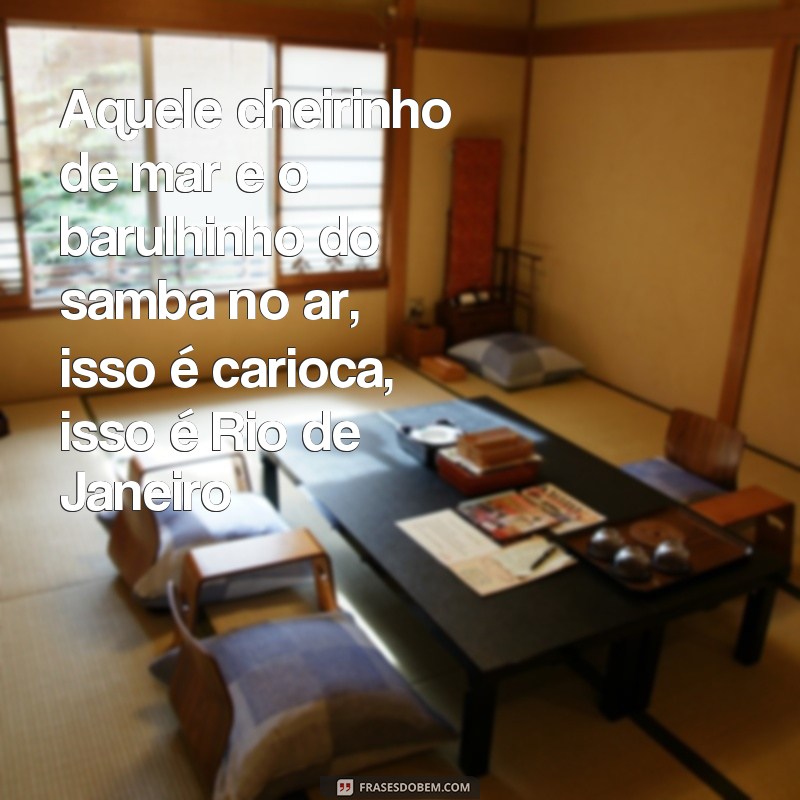 Descubra as melhores frases sobre o Rio de Janeiro para compartilhar no Tumblr 