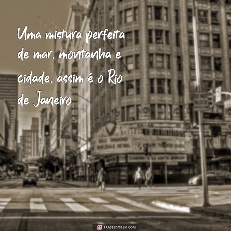 Descubra as melhores frases sobre o Rio de Janeiro para compartilhar no Tumblr 