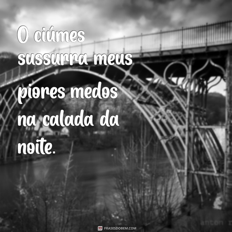 Como Lidar com o Sentimento de Ciúmes: Dicas e Estratégias Eficazes 