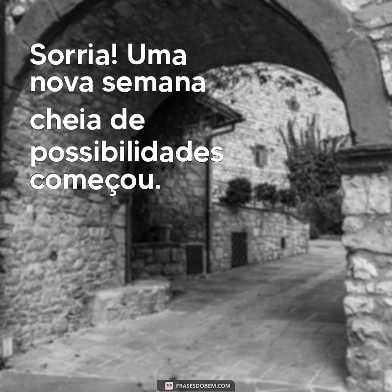 Como Começar a Semana com Motivação: Dicas e Frases Inspiradoras 