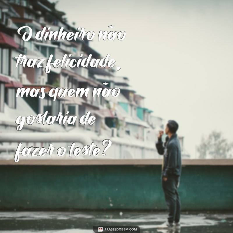 Frases Motivacionais Irônicas: Humor e Inspiração para o Seu Dia 