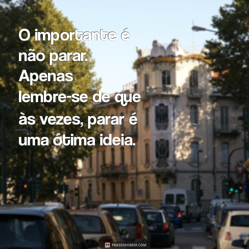 Frases Motivacionais Irônicas: Humor e Inspiração para o Seu Dia 