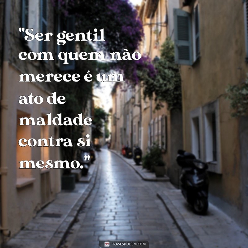 frases de maldade 