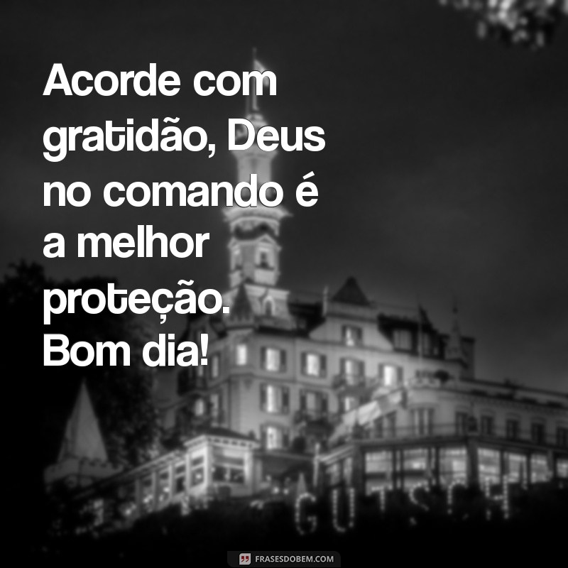 Bom Dia: Como Deixar Deus no Comando do Seu Dia 