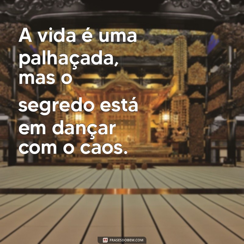 As Melhores Frases Engraçadas sobre Palhaços para Alegrar seu Dia 