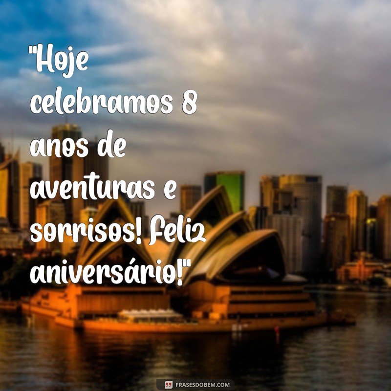 aniversário de 8 anos 